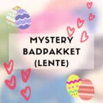 Mystery Lente Badpakket